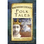 Wrexham County Folk Tales