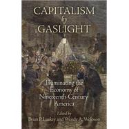 Capitalism by Gaslight