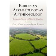 European Archaeology as Anthropology