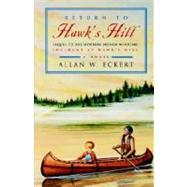 Return to Hawk's Hill Sequel to the Newbery Honor-Winning Incident at Hawk's Hill