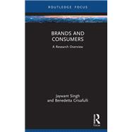 Brands and Consumers: A Research Overview,9781138326897
