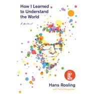 How I Learned to Understand the World,9781250266897
