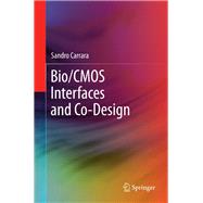Bio / CMOS Interfaces and Co-Design