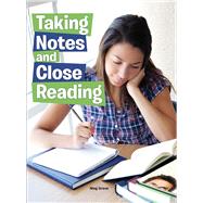 Taking Notes and Close Reading