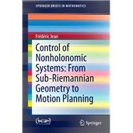 Control of Nonholonomic Systems: From Sub-riemannian Geometry to Motion Planning