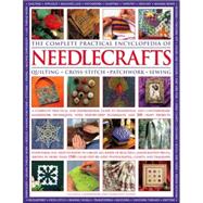 Complete Practical Encyclopedia of Needlecrafts