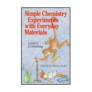 Simple Chemistry Experiments with Everyday Materials