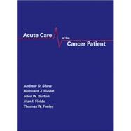 Acute Care Of The Cancer Patient