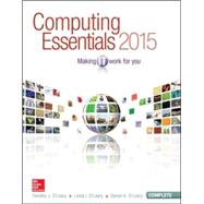 Computing Essentials 2015 Complete Edition