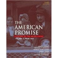 The American Promise; A History of the Unites States, Volume II: From 1865