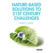 Nature-based Solutions to 21st Century Challenges