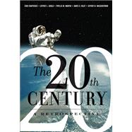 The 20th Century: A Retrospective