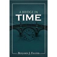 A Bridge in Time