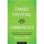 Toward Thriving Communities