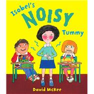 Isobel's Noisy Tummy