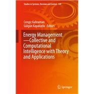 Energy Management - Collective and Computational Intelligence With Theory and Applications