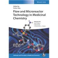 Flow and Microreactor Technology in Medicinal Chemistry,9783527346899