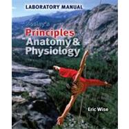 Lab Manual to accompany Seeley's Principles of Anatomy & Physiology