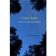 Cricket Radio: Tuning in the Night-singing Insects