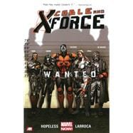 Cable and X-Force - Volume 1 Wanted (Marvel Now)