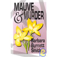 Mauve & Murder