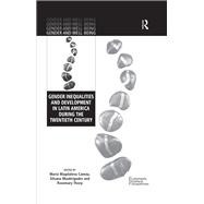 Gender Inequalities and Development in Latin America During the Twentieth Century