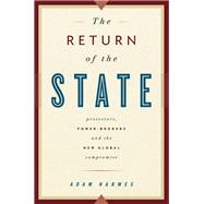 The Return of the State: Protestors, Power-Brokers and the New Global Compromise