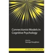 Connectionist Models in Cognitive Psychology