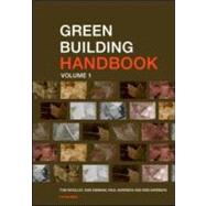 Green Building Handbook: Volume 1: A Guide to Building Products and their Impact on the Environment