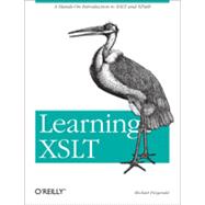 Learning XSLT, 1st Edition