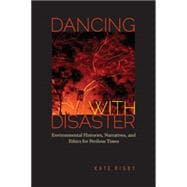 Dancing With Disaster