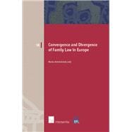 Convergence and Divergence of Family Law in Europe