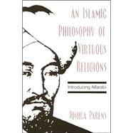 An Islamic Philosophy of Virtuous Religions