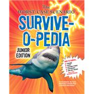 The Worst-Case Scenario Survive-O-Pedia