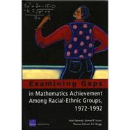 Examining Gaps In Mathematics Achievement Among Racial Ethic Groups