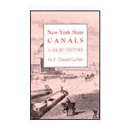 New York State Canals : A Short History