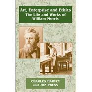 Art, Enterprise and Ethics: Essays on the Life and Work of William Morris