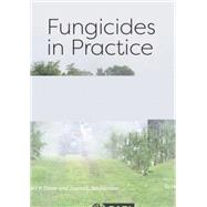Fungicides in Practice