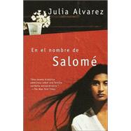 En el nombre de Salomé / In the name of Salomé