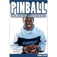 Pinball : The Making of a Canadian Hero