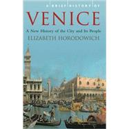 A Brief History of Venice