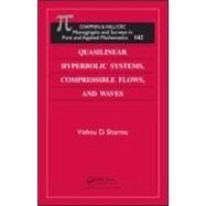Quasilinear Hyperbolic Systems, Compressible Flows, and Waves
