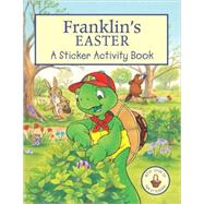 Franklin's Easter : A Sticker Activity Book