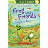 Frog and Friends: Book 2, Party at the Pond