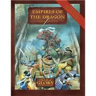 Empires of the Dragon The Far East at War