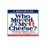 Who Moved My Cheese 2002 Calendar