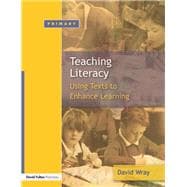 Teaching and Learning Literacy: Reading and Writing Texts for a Purpose