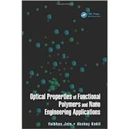 Optical Properties of Functional Polymers and Nano Engineering Applications