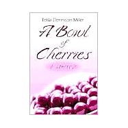 A Bowl of Cherries