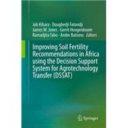 Improving Soil Fertility Recommendations in Africa Using the Decision Support System for Agrotechnology Transfer Dssat